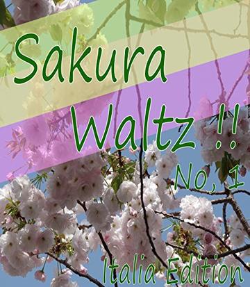 Sakura Waltz !! No, 1 Italia Edition